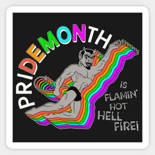 Pride Month Demon Is Flamin' Hot Hell Fire! Sticker